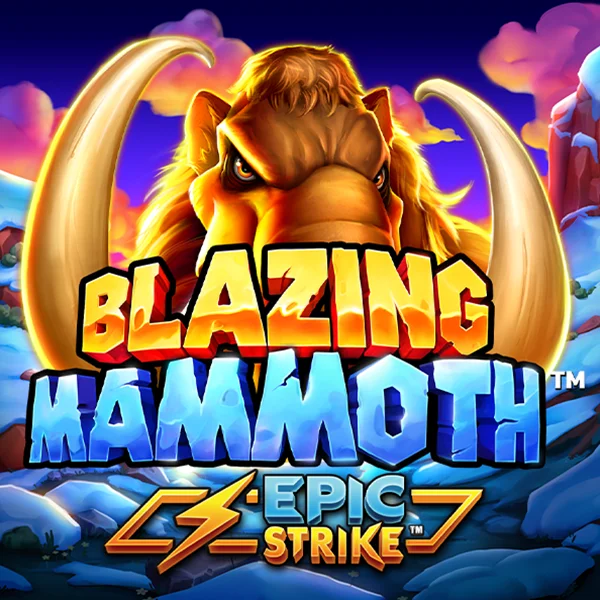 Blazing Mammoth - POWERPLAY128