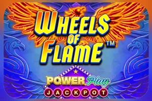 Playtech : Wheels of Flame™ PowerPlay Jackpot - POWERPLAY128