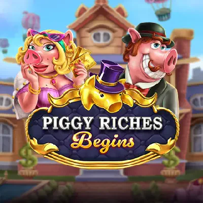 Piggy Riches Begins - POWERPLAY128