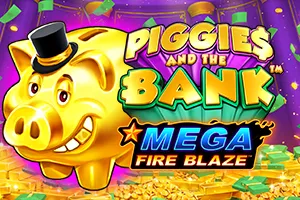 Mega Fire Blaze: Piggies and the Bank™ - POWERPLAY128