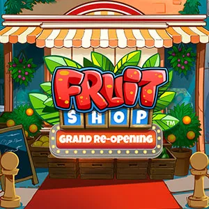 Fruit Shop Grand Re-Opening - POWERPLAY128