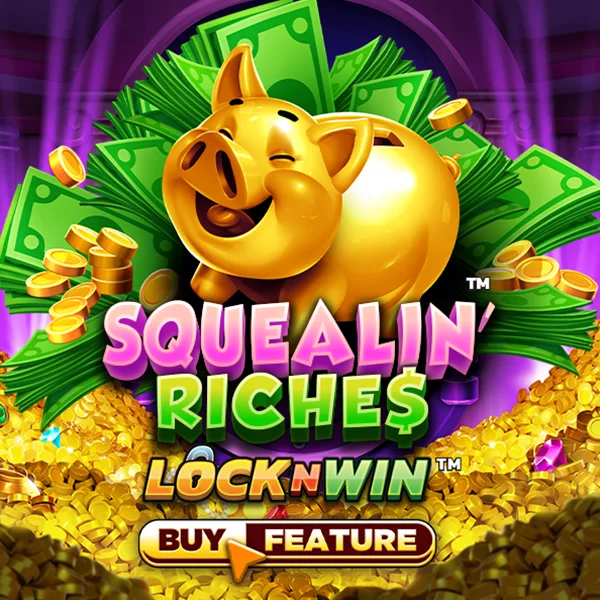 Squealin Riches - POWERPLAY128